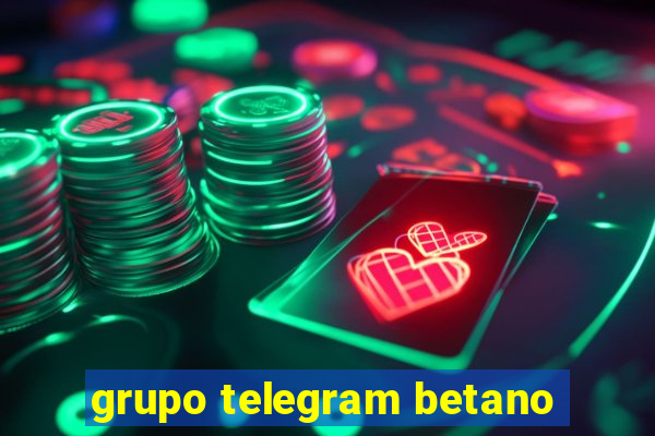 grupo telegram betano