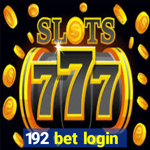 192 bet login