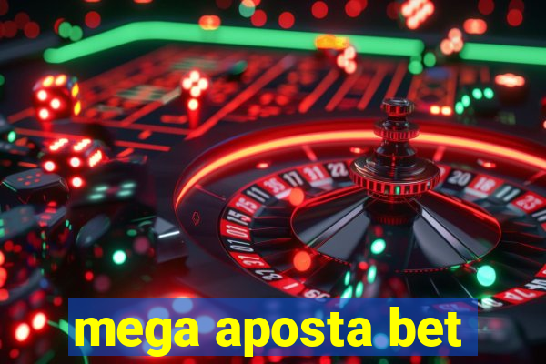 mega aposta bet