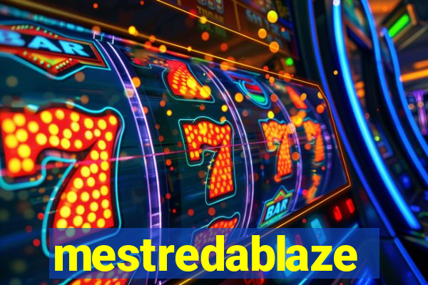 mestredablaze