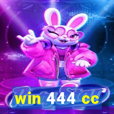 win 444 cc