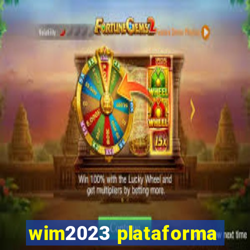 wim2023 plataforma