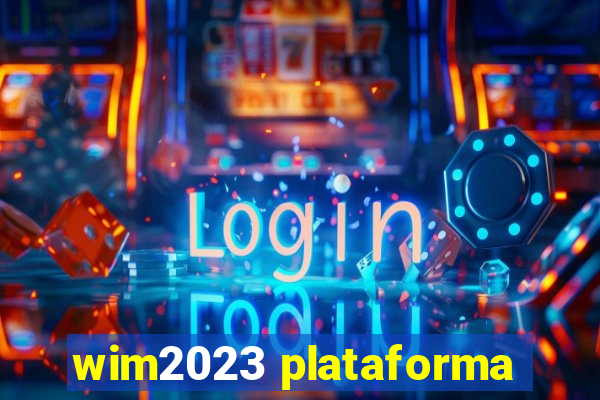 wim2023 plataforma