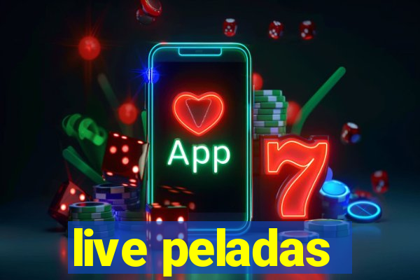 live peladas