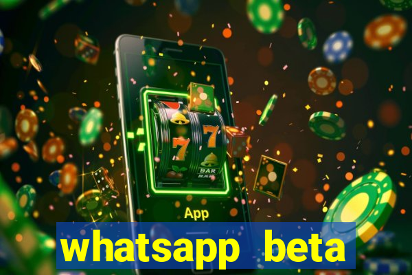 whatsapp beta 3.3.10 2024