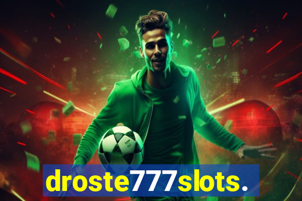 droste777slots.com