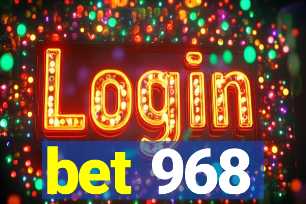 bet 968