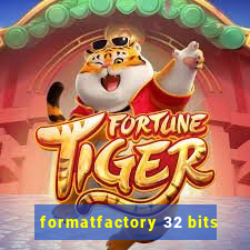 formatfactory 32 bits