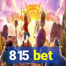 815 bet