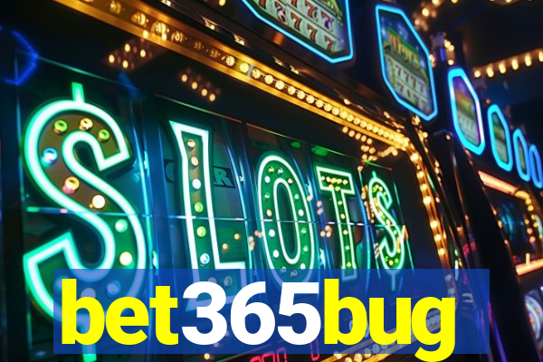 bet365bug