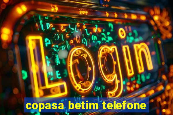 copasa betim telefone