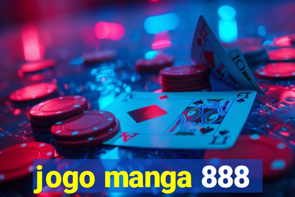 jogo manga 888