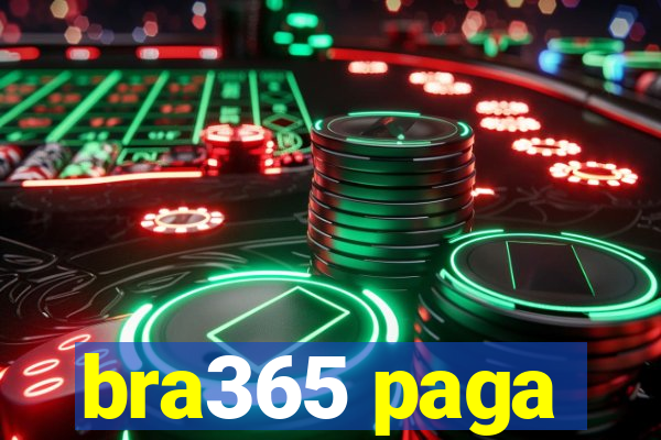 bra365 paga