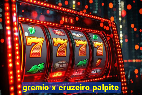 gremio x cruzeiro palpite