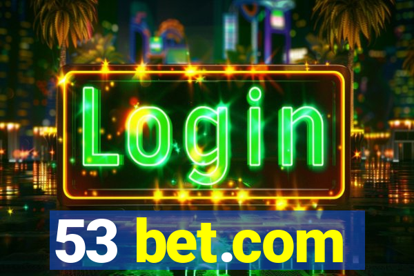 53 bet.com