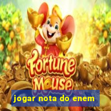 jogar nota do enem