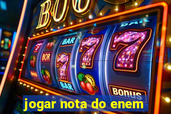 jogar nota do enem