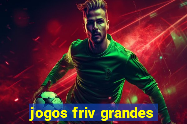 jogos friv grandes