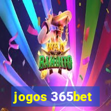 jogos 365bet