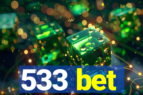 533 bet