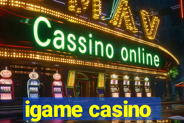 igame casino