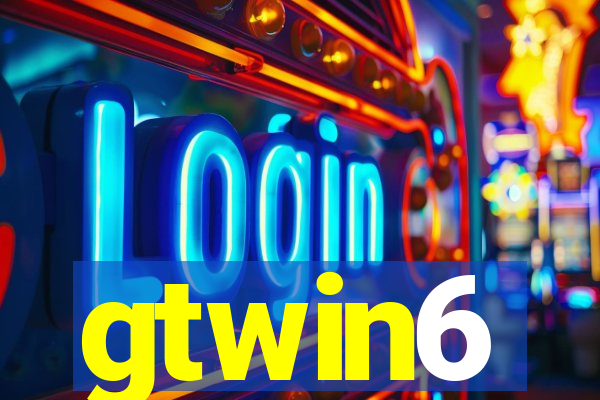 gtwin6