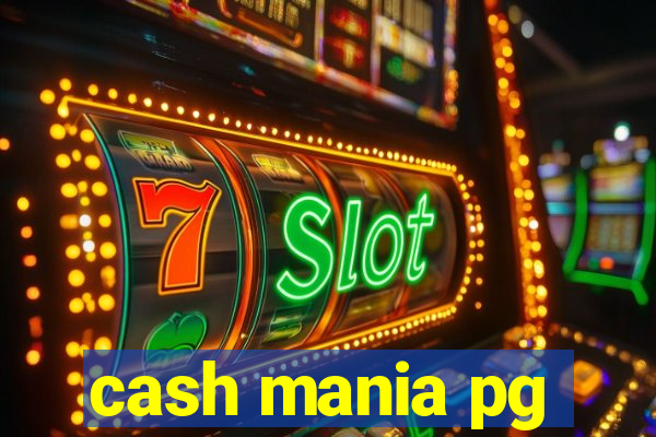 cash mania pg