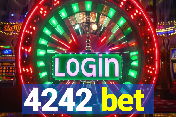 4242 bet