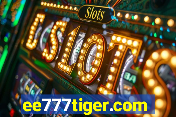 ee777tiger.com