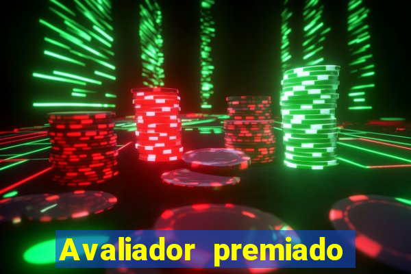 Avaliador premiado reclame aqui