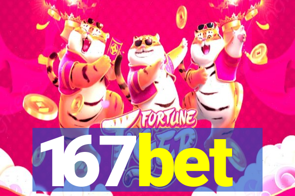 167bet