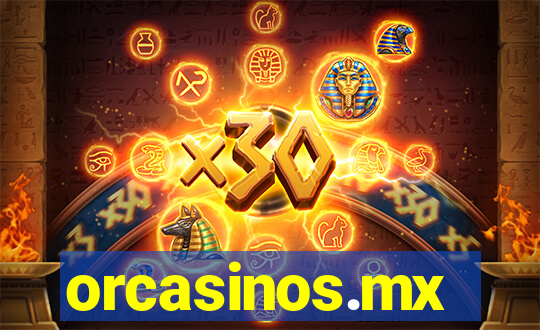 orcasinos.mx