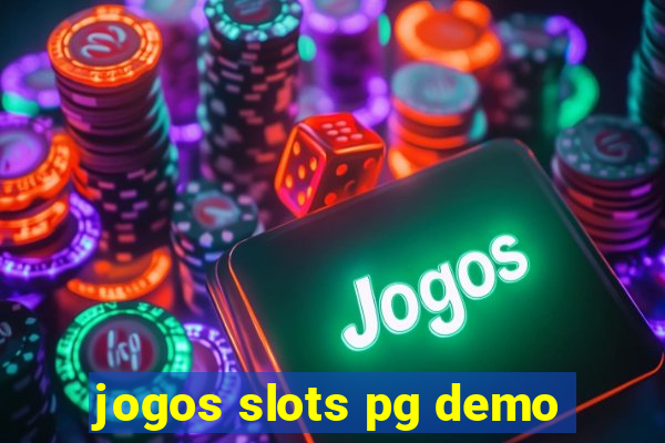 jogos slots pg demo