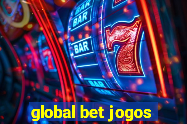 global bet jogos