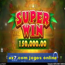 ax7.com jogos online