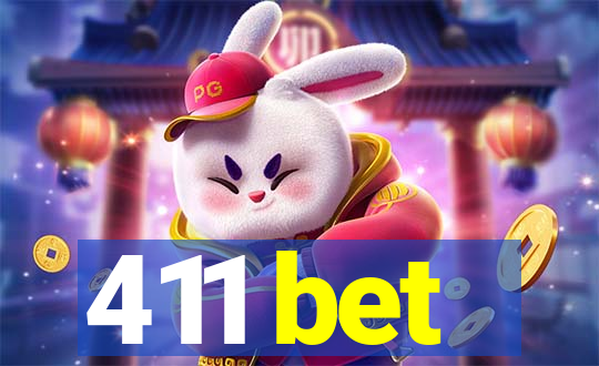 411 bet