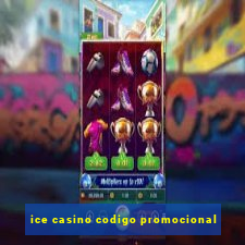 ice casino codigo promocional