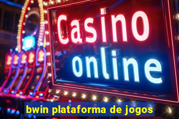 bwin plataforma de jogos