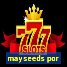 mayseeds por