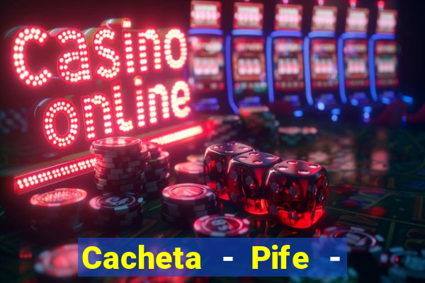 Cacheta - Pife - Jogo online