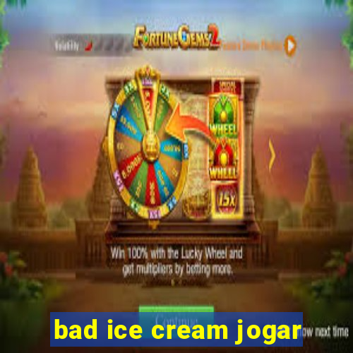 bad ice cream jogar