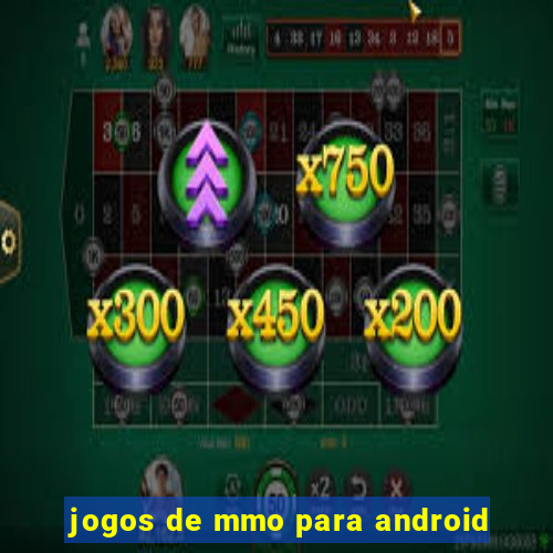 jogos de mmo para android