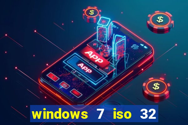 windows 7 iso 32 bits pt-br download