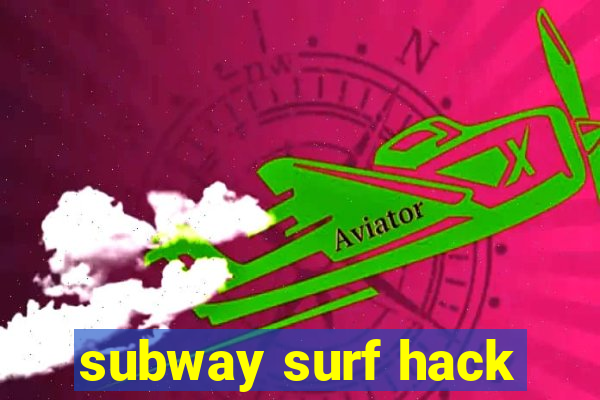 subway surf hack