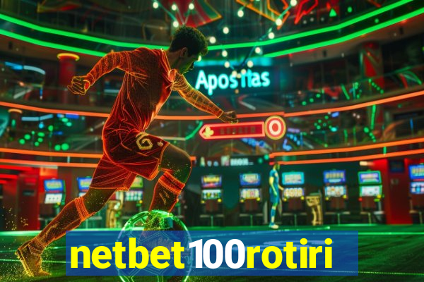 netbet100rotiri