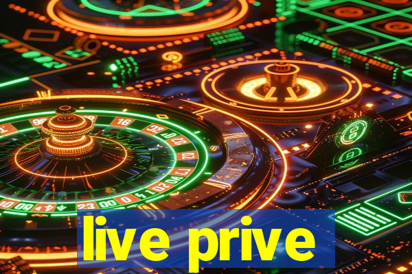 live prive