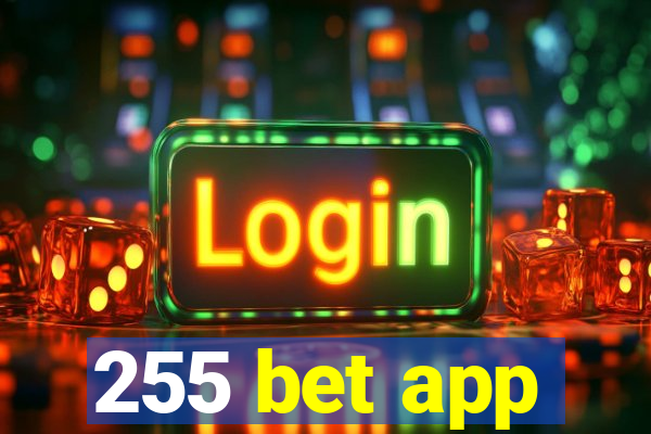 255 bet app