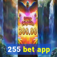 255 bet app