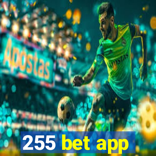 255 bet app