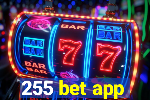 255 bet app